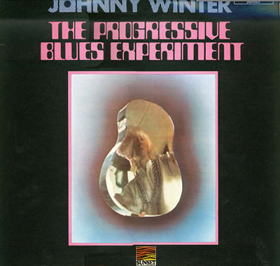 Johnny Winter - Progressive Blues Experiment Sunset Records 